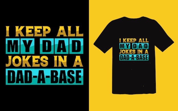 Father's Day Dad TShirt Design