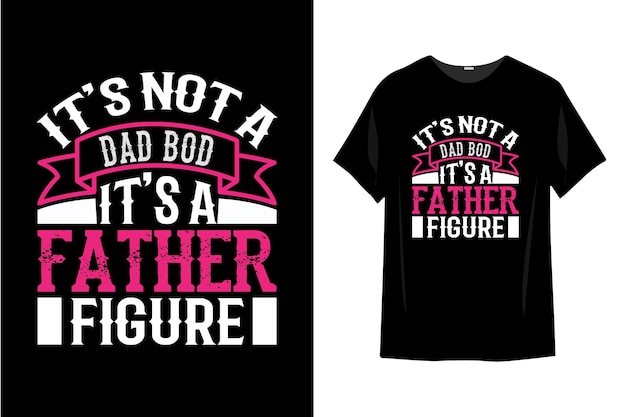 Father's day t shirt design typography