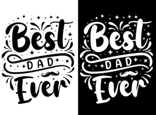 Father's day Tshirt design Dad T Shirt Design Vector Papa typography tshirt Dad decorative tsh