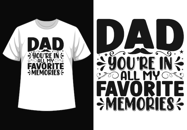 Father's day tshirt design for father's day