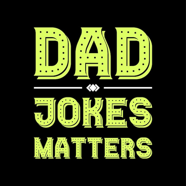 father's day tshirt design vector Premium Vector