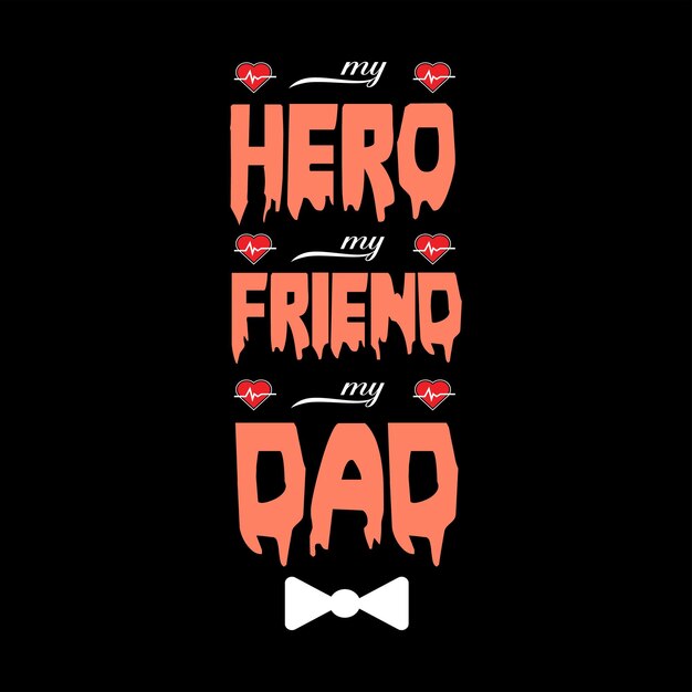 Vector father's day tshirt design vector premium vector