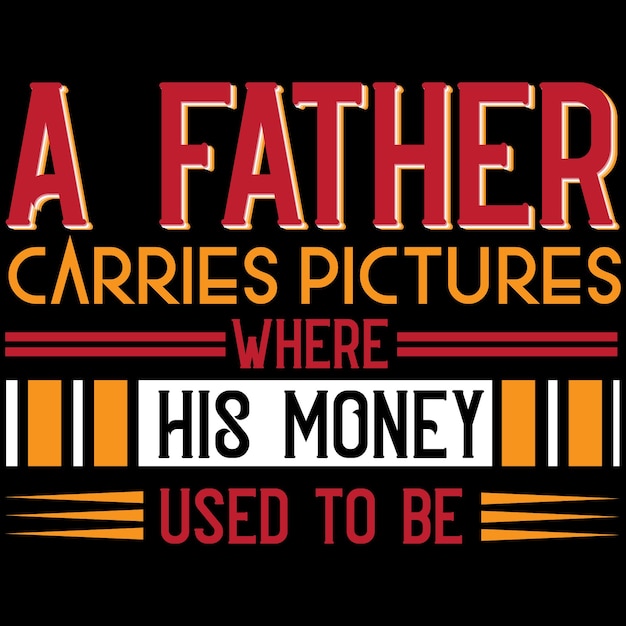 Father's Day TShirt Design