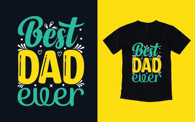 Father's Day Typography Tshirt Design