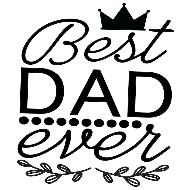 Father's day typography tshirt design