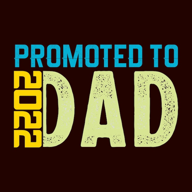 Fathers day 2022 Tshirt design vector