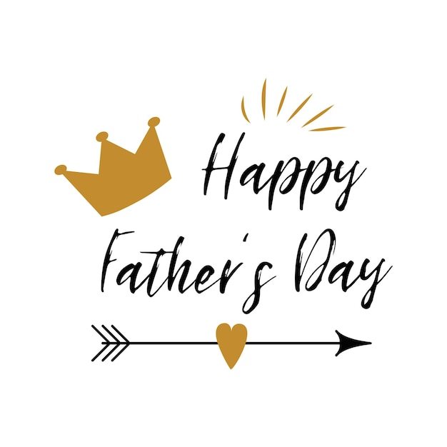 Fathers day banner design with lettering crown arrow heart in golden colors Gentleman style template card sign poster logo Text Happy Father's Day on white backgound Vector illustration