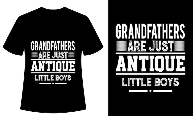 Fathers Day, Mothers day, grandparents day, grandpa, grandma Typography tshirt design