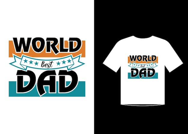 Fathers day quotes tshirt template design vector