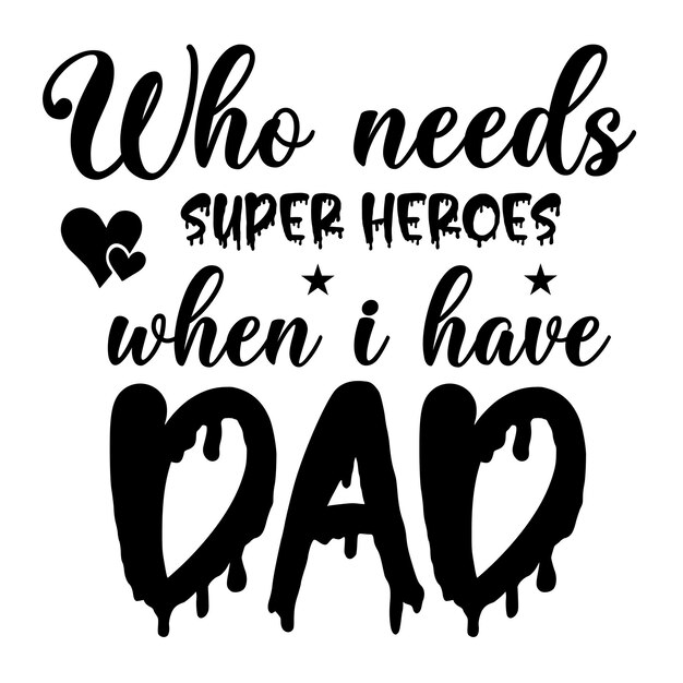 Vector fathers day svg bundle dad svg bundle worlds dopest dad svg super dad svg awesome dad svg