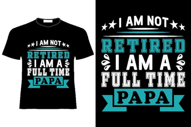 Fathers day tshirt design or Father's day tshirt design or typography tshirt or happy fathers day