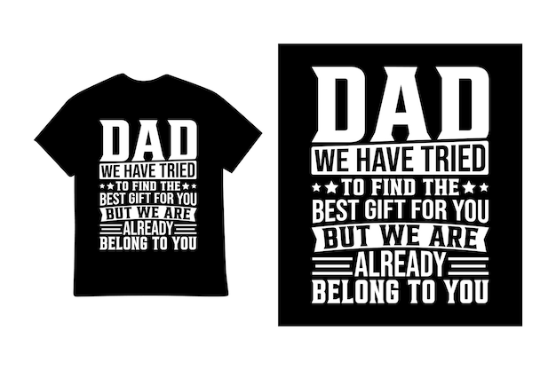 Fathers day tshirt design vector