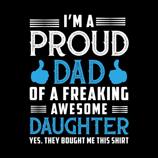 Fathers day tshirt design vector