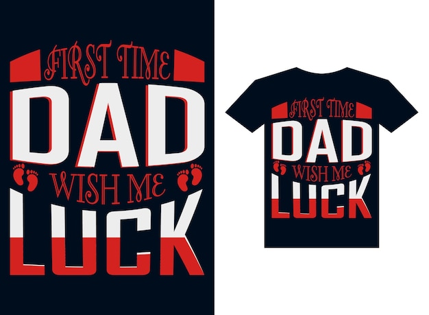 Fathers day Typography T shirt design vector