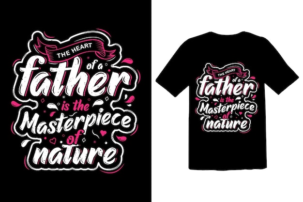 Fathers Day Typography Tshirt Design