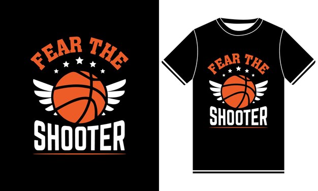 Vector fear the shooter basketball t shirt design