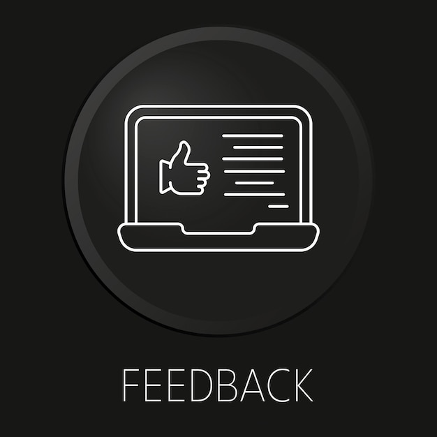 Feedback vector line icon on 3D button isolated on black background Premium Vector