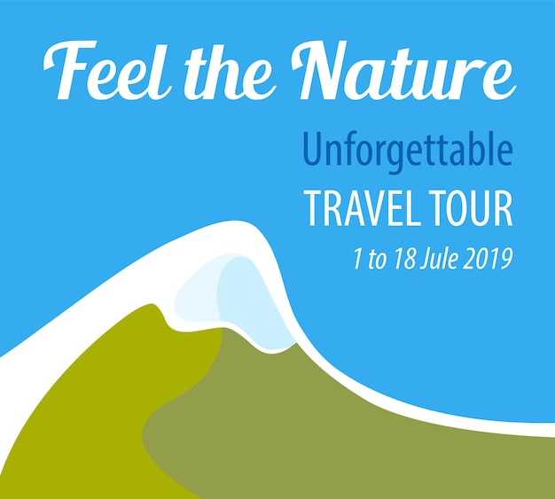 Vector feel the nature unforgettable travel tour in mountains