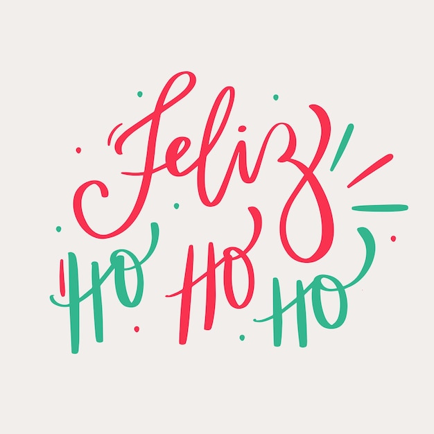 Feliz hohoho Happy hohoho in brazilian portuguese Modern hand Lettering vector