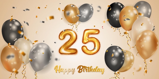 Festive birthday illustration with white black and gold helium balloons big number 25 golden foil balloon flying shiny pieces of serpentine and inscription Happy Birthday on light background