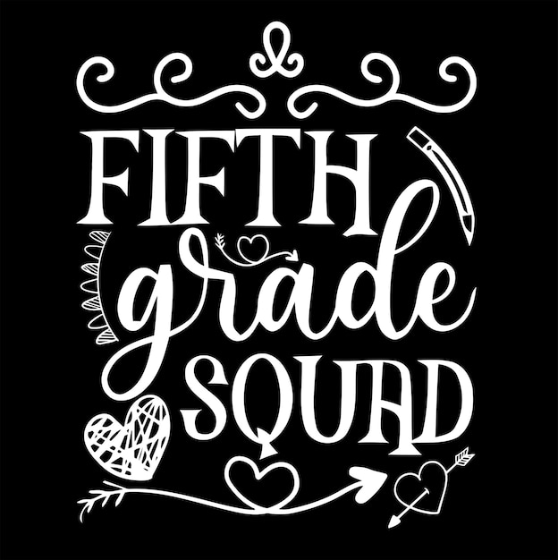 Fifth Grade squad t-shirt design