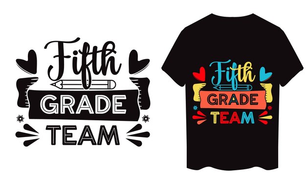 Vector fifth grade team back to school typography tshirt design vector print template