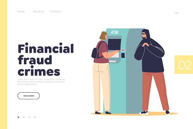 Financial fraud crimes concept of landing page with cyber criminal stealing personal data at atm