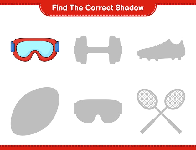 Find the correct shadow. Find and match the correct shadow of Goggle. Educational children game