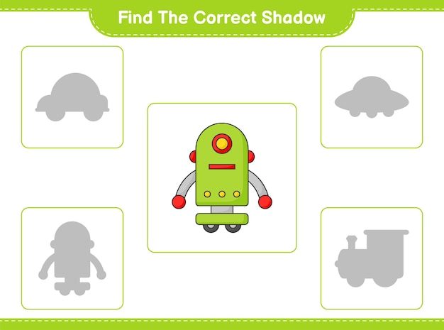 Find the correct shadow Find and match the correct shadow of Robot Character Educational children game printable worksheet vector illustration