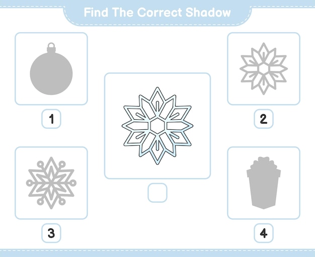 Find the correct shadow Find and match the correct shadow of Snowflake Educational children game