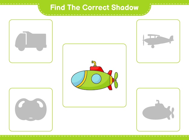 Find the correct shadow Find and match the correct shadow of Submarine Educational children game printable worksheet vector illustration