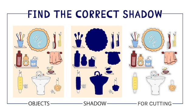 Find correct shadows Vector Bathroom elements and personal hygiene items Worksheet development baby