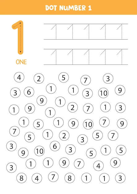 Find and dot number one. Learning number 1 with kids. Educational worksheet.