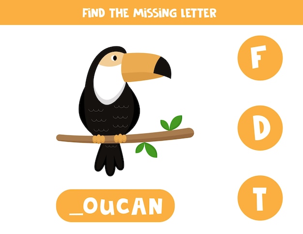 Find missing letter. English grammar game for preschoolers. Spelling worksheet for kids with cute cartoon toucan bird.