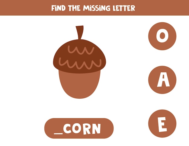 Find missing letter with cartoon acorn Spelling worksheet