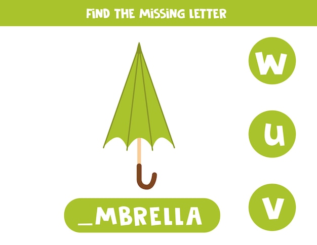 Find missing letter with cartoon umbrella Spelling worksheet