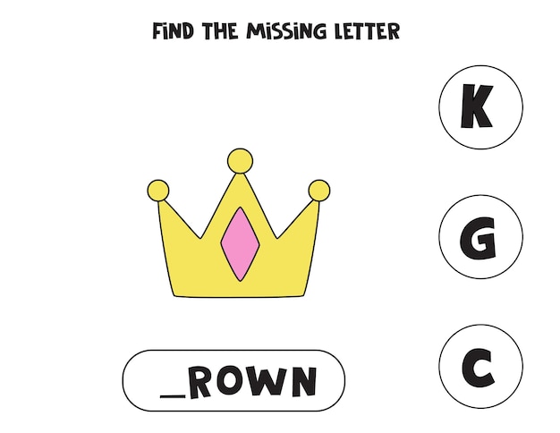 Find missing letter with cute crown. Spelling worksheet.