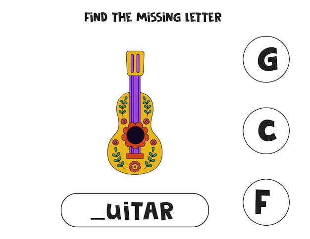 Find missing letter with Mexican guitar Spelling worksheet