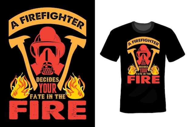 Firefighter T shirt design typography vintage