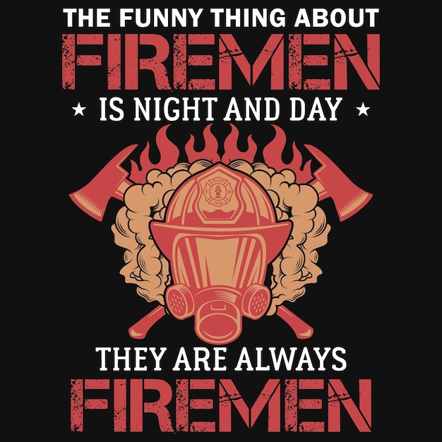 Firefighters tshirt design