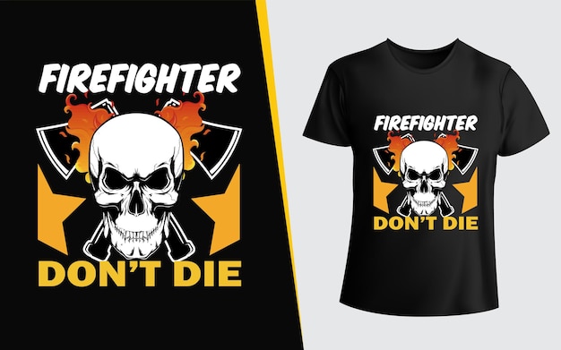 Firefigthter Exclusive T shirt design