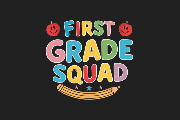 Vector first grade squad t shirt design