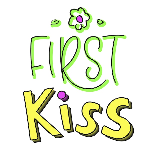 First kiss colored lettering with doodle flower