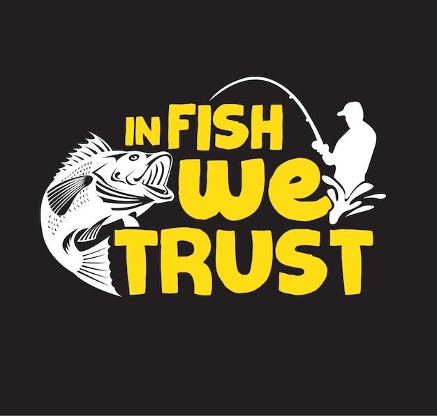 in fish we trust