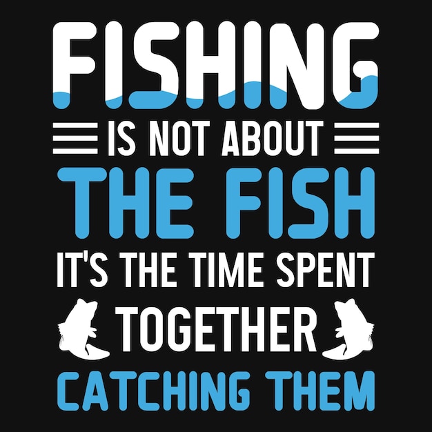 Fishing lover typography tshirt design premium vector