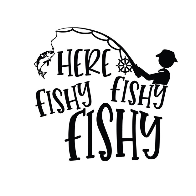 Fishing svg design Fishing t shirt Fishing svg Fishing typography vector design