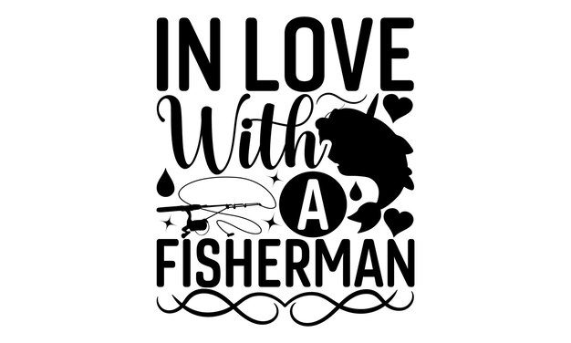 Fishing SVG T SHIRT Design Typography Design