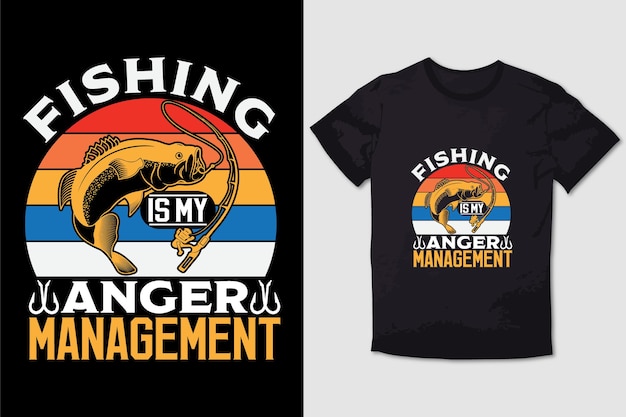 FISHING TSHIRT FISHING IS MY ANGER MANAGEMENT