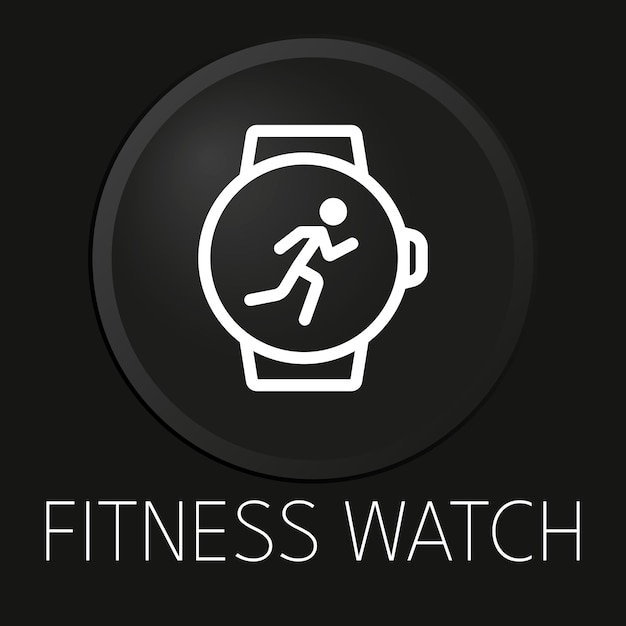 Fitness watch minimal vector line icon on 3D button isolated on black background Premium VectorxA