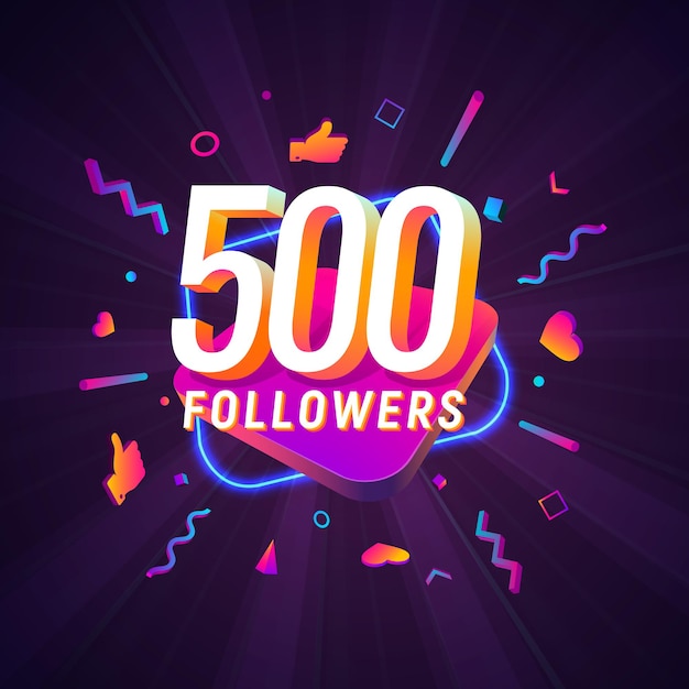 Five hundred followers celebration in social media